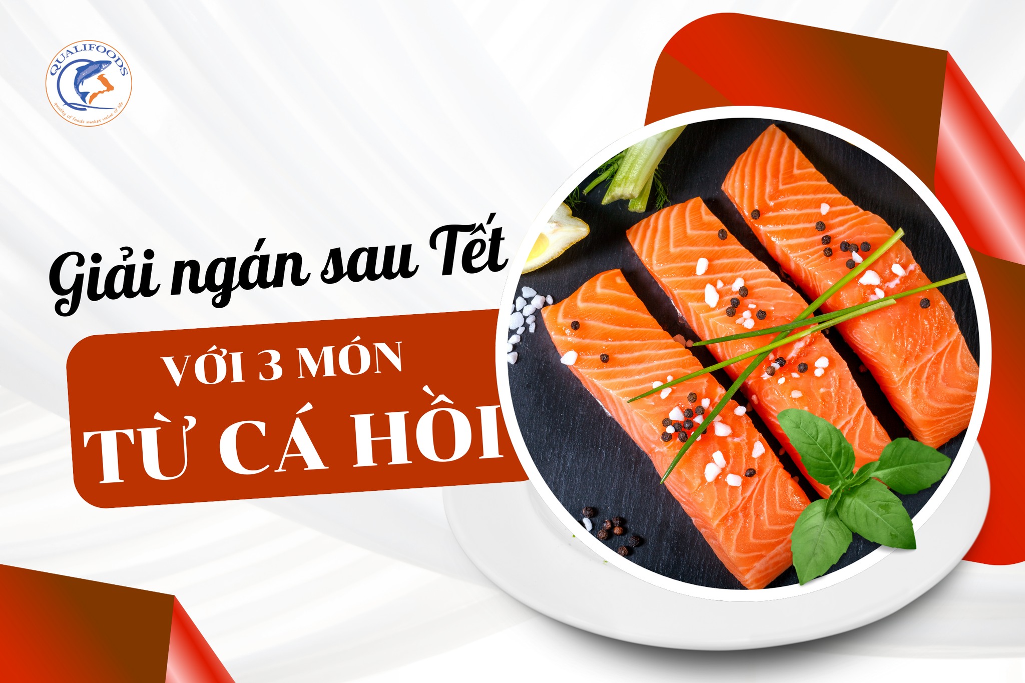 Giải ngán sau Tết với 3 món cực ngon từ cá hồi