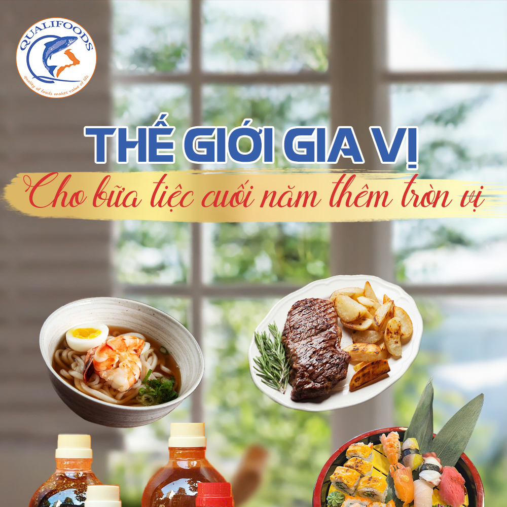 Thế giới gia vị tại Qualifoods cho bữa tiệc cuối năm thêm tròn vị
