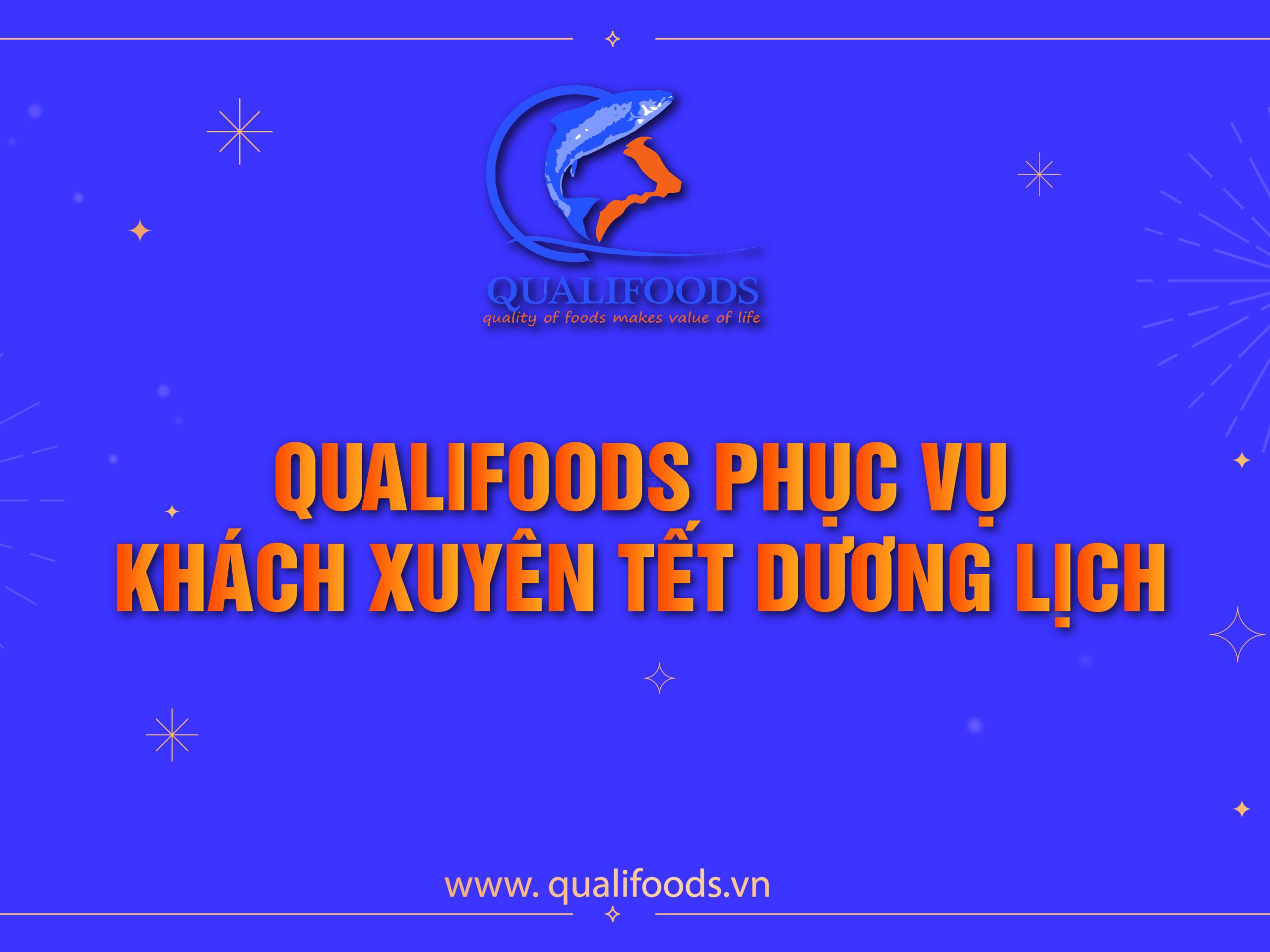 Thông báo lịch làm việc xuyên Tết Dương lịch của Qualifoods