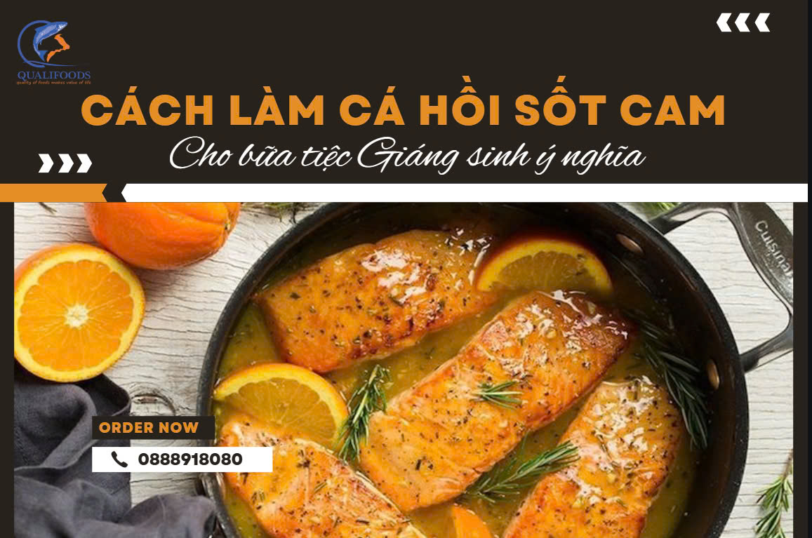 Cách làm cá hồi sốt cam – Cho bữa tiệc Giáng Sinh thêm ý nghĩa